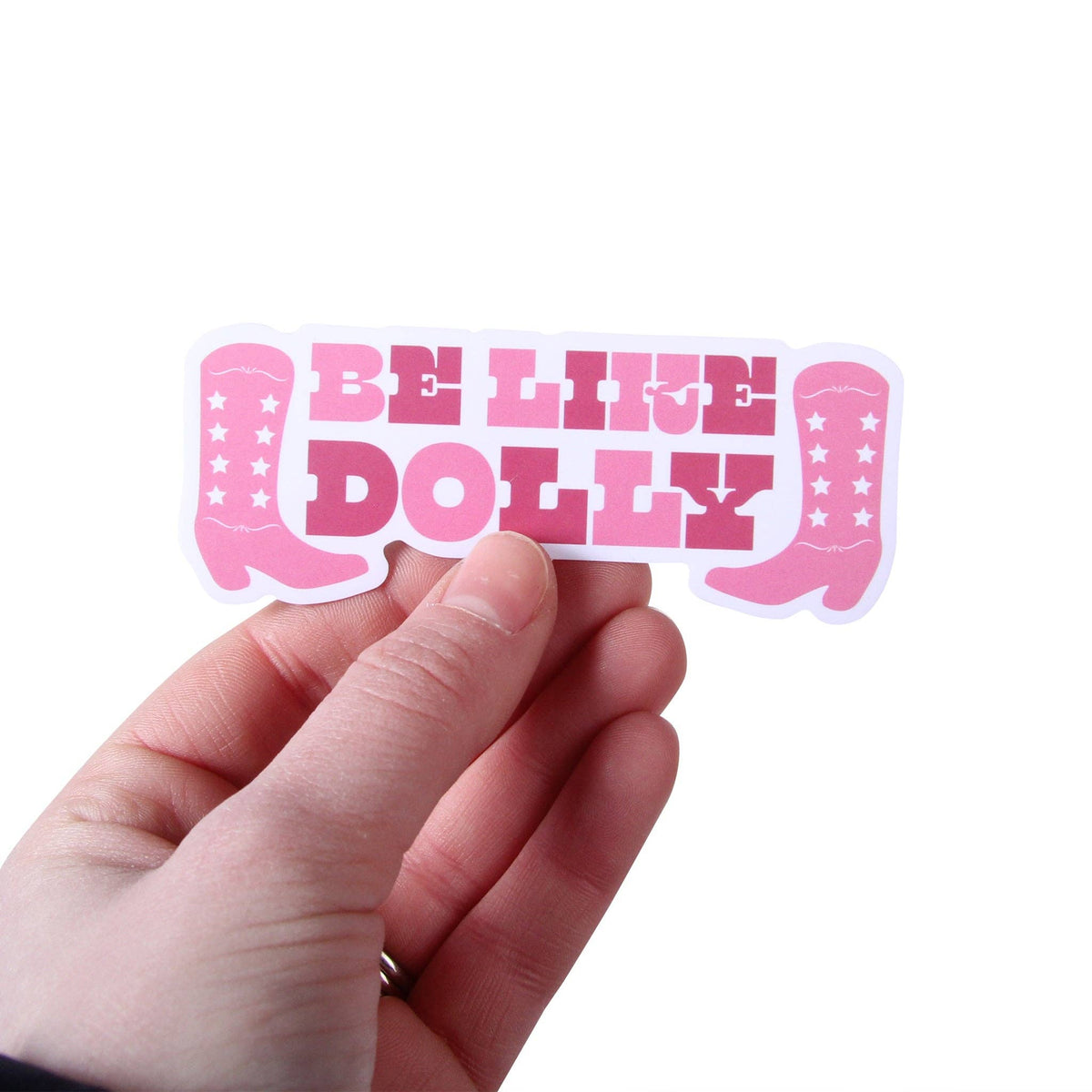 Be Like Dolly Sticker